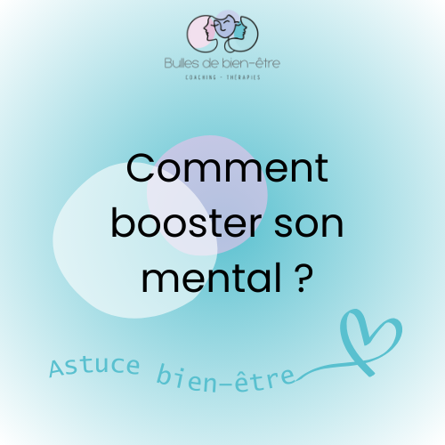 12 clefs pour booster son mental!